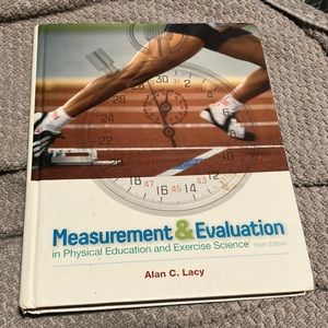 Measurement & Evaluation in physical Ed and exercise science